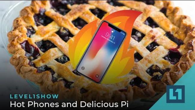 Embedded thumbnail for The Level1 Show October 4 2023: Hot Phones and Delicious Pi