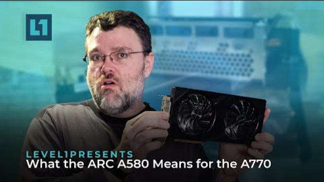 Embedded thumbnail for What the ARC A580 Means for the A770