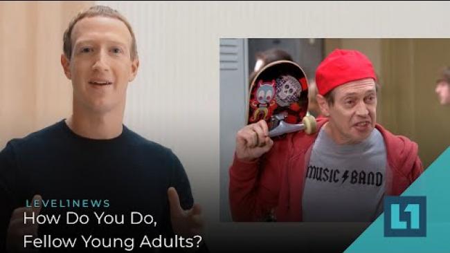 Embedded thumbnail for Level1 News November 2 2021: How Do You Do, Fellow Young Adults?