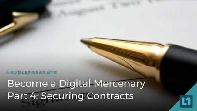 Embedded thumbnail for Become a Digital Mercenary Part 4: Securing Contracts with Special Guest Ben