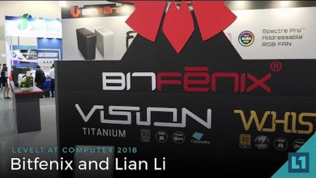 Embedded thumbnail for Computex 2018: Bitfenix and Lian Li