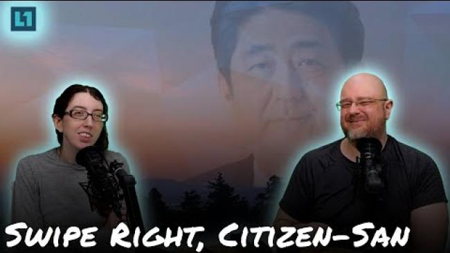 Embedded thumbnail for The Level1 Show June 14th 2024: Swipe Right, Citizen-San