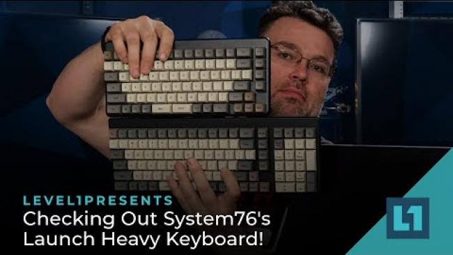 Embedded thumbnail for Checking Out System76&amp;#039;s Launch Heavy QMK Keyboard!