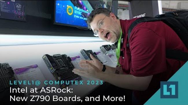 Embedded thumbnail for Computex 2023: Intel at ASRock - New Z790 Boards, and More!