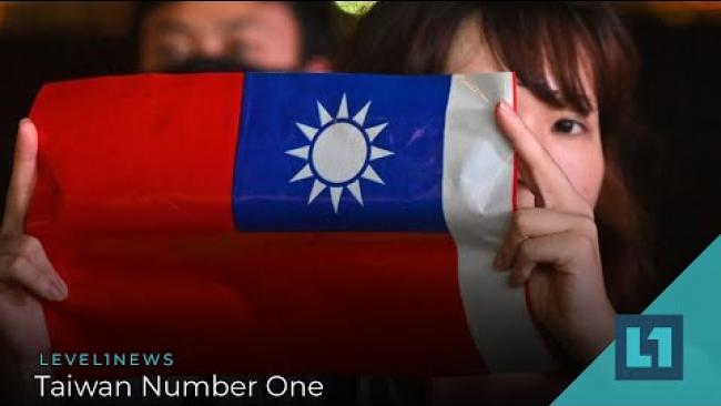 Embedded thumbnail for Level1 News October 5 2021: Taiwan Number One