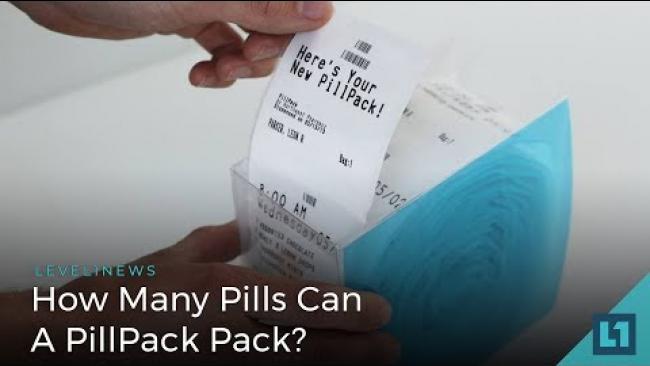 Embedded thumbnail for Level1 News July 4 2018: How Many Pills Can A PillPack Pack?