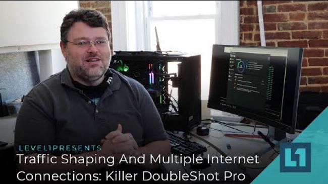 Embedded thumbnail for Traffic Shaping And Multiple Internet Connections: Killer DoubleShot Pro