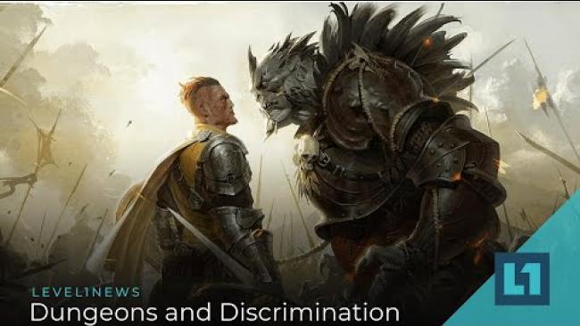 Embedded thumbnail for Level1 News July 3 2020: Dungeons and Discrimination