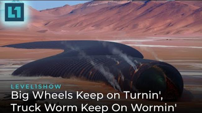 Embedded thumbnail for The Level1 Show April 3 2024: Big Wheels Keep on Turnin&amp;#039;, Truck Worm Keep On Wormin&amp;#039;