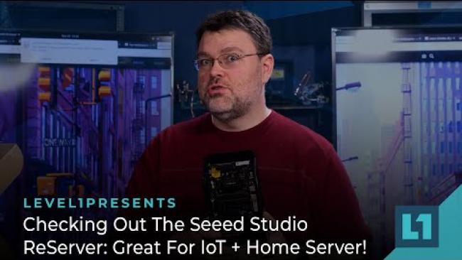 Embedded thumbnail for Checking Out The Seeed Studio ReServer: Great For IoT + Home Server