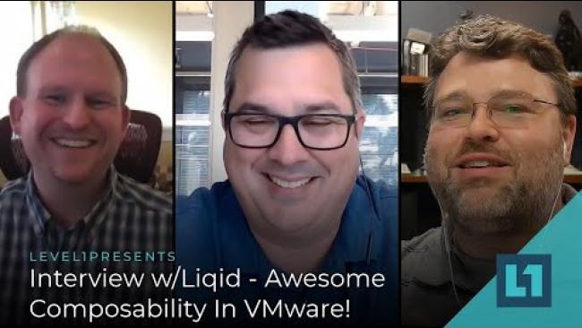 Embedded thumbnail for Interview w/Liqid - Awesome Composability In VMware!