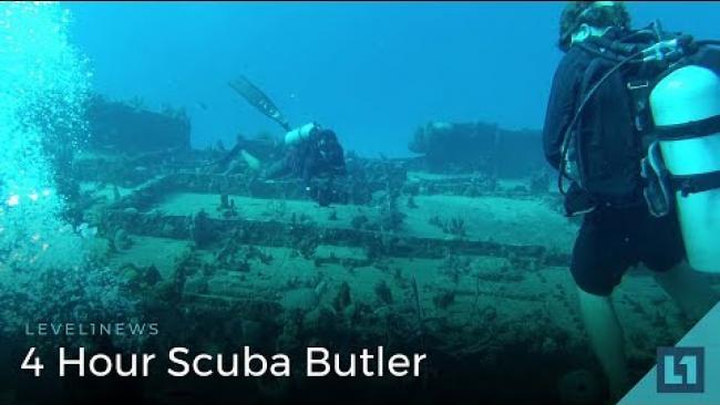 Embedded thumbnail for Level1 News May 25 2018: 24 Hour Scuba Butler