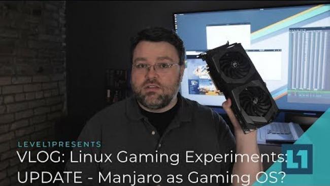 Embedded thumbnail for VLOG: Linux Gaming Experiments Update: Manjaro as a Gaming OS?
