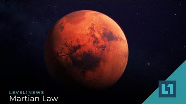 Embedded thumbnail for Level1 News November 3 2020: Martian Law