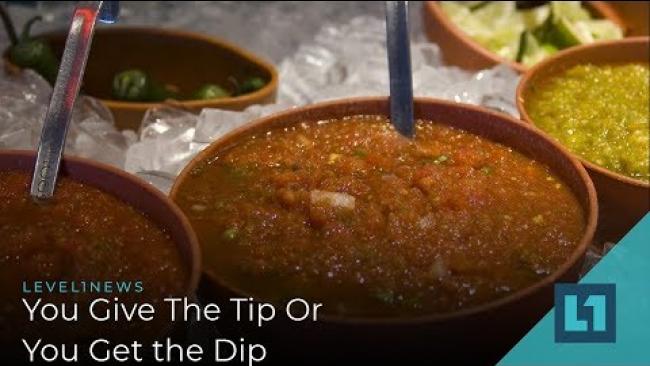 Embedded thumbnail for Level1 News March 8 2019: You Give The Tip Or You Get The Dip