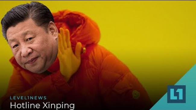 Embedded thumbnail for Level1 News April 20 2021: Hotline Xinping