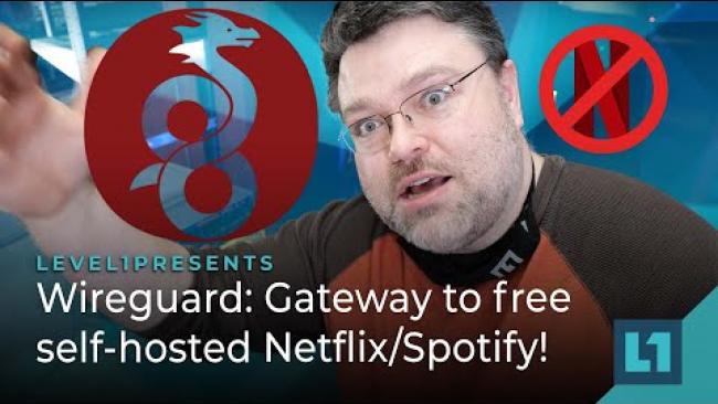 Embedded thumbnail for Wireguard: Gateway to free self-hosted Netflix/Spotify!