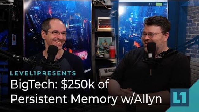 Embedded thumbnail for BigTech: $250k of Persistent Memory w/Allyn
