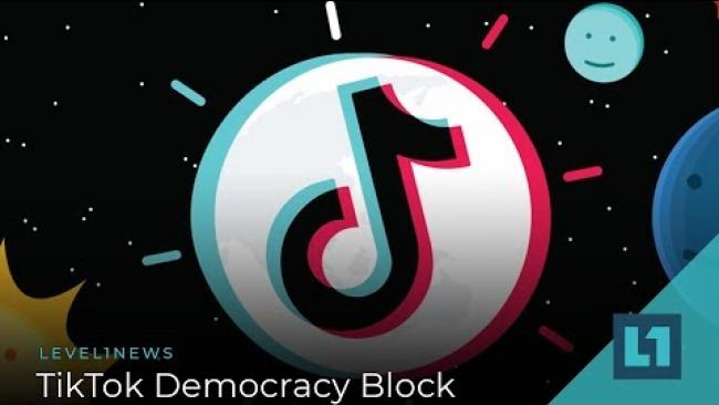 Embedded thumbnail for Level1 News October 1 2019: TikTok Democracy Block