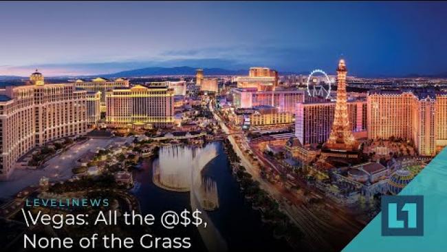 Embedded thumbnail for Level1 News April 23 2021 - Vegas: All the @$$, None of the Grass