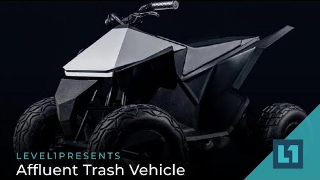 Embedded thumbnail for Level1 News December 8 2021: Affluent Trash Vehicle