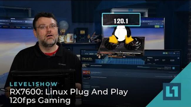 Embedded thumbnail for RX7600: Linux Plug And Play 120fps Gaming