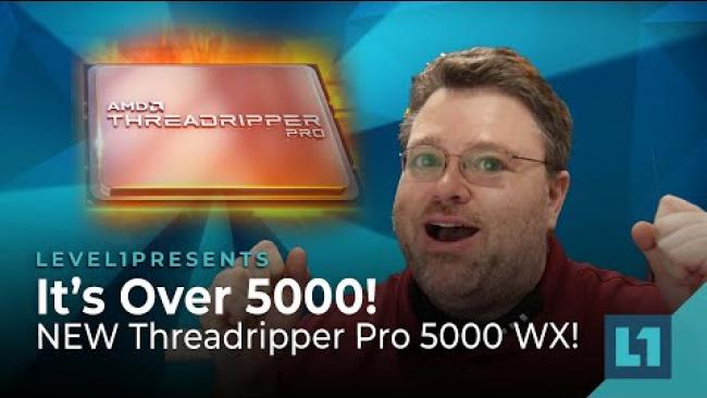 Embedded thumbnail for It&amp;#039;s Over 5000! NEW Threadripper Pro 5000 WX!