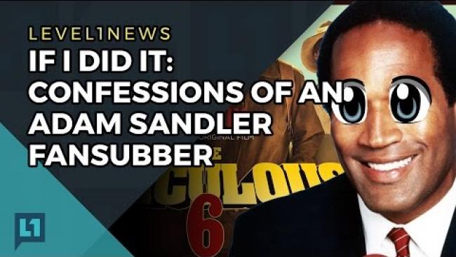Embedded thumbnail for L1News 2017-04-25: Adam Sandler Fansubbing for Netflix Now Illegal (if you&amp;#039;re Dutch)