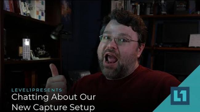 Embedded thumbnail for Chatting About Our New Capture Setup!