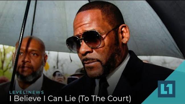 Embedded thumbnail for Level1 News August 20 2021: I Believe I Can Lie (To The Court)