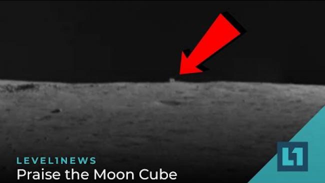 Embedded thumbnail for Level1 News December 17 2021: Praise the Moon Cube