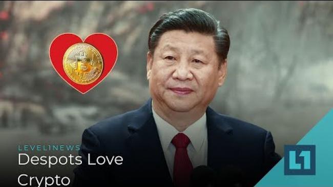 Embedded thumbnail for Level1 News October 22 2019: Despots Love Crypto