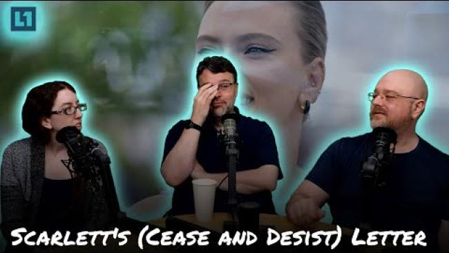 Embedded thumbnail for The Level1 Show May 31 2024: Scarlett&amp;#039;s (Cease and Desist) Letter