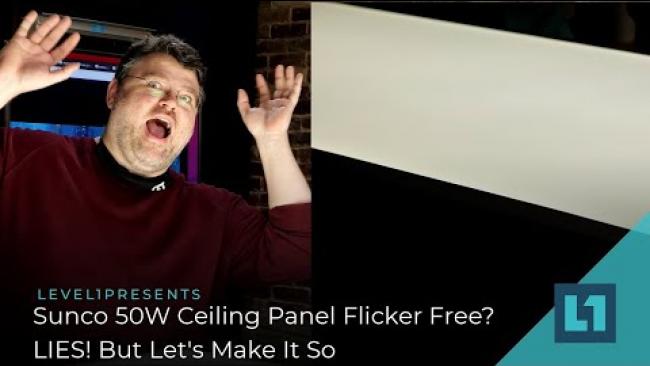 Embedded thumbnail for Sunco 50W Ceiling Panel Flicker Free? LIES! But Let&amp;#039;s Make It So