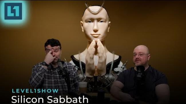 Embedded thumbnail for The Level1 Show April 16 2024: Silicon Sabbath