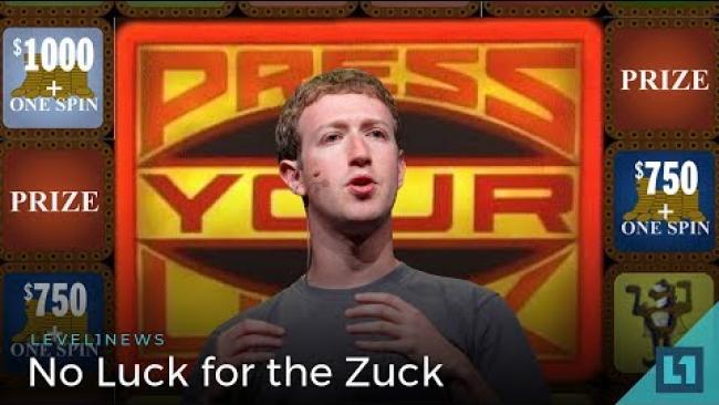 Embedded thumbnail for Level1 News April 10 2018: No Luck for the Zuck