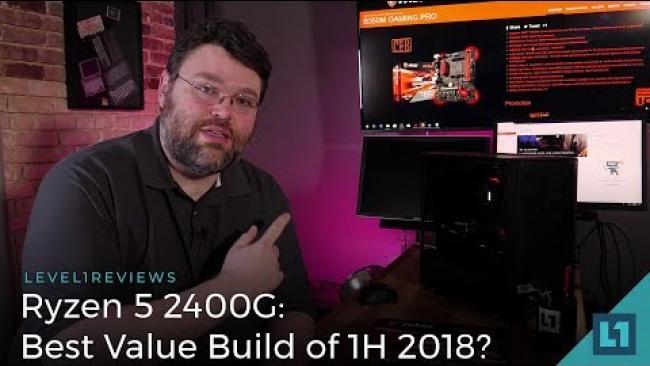 Embedded thumbnail for Ryzen 5 2400G: Best Value Build of 1H 2018?