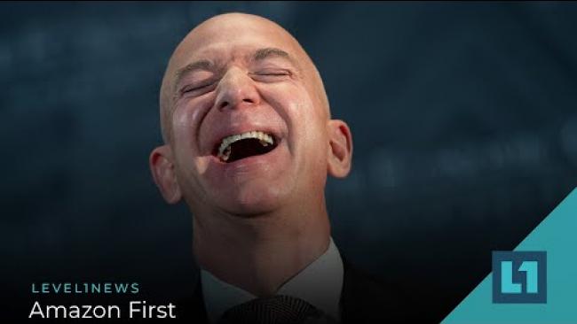 Embedded thumbnail for Level1 News October 20 2021: Amazon First