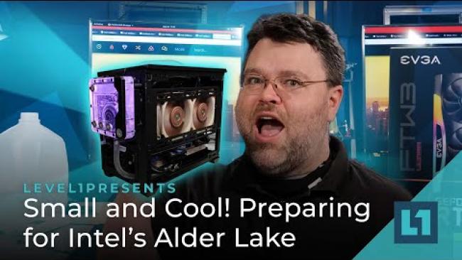 Embedded thumbnail for Small and Cool! Preparing for Intel Alder Lake!