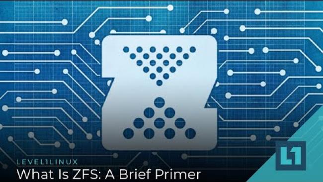 Embedded thumbnail for What Is ZFS?: A Brief Primer