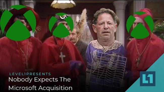 Embedded thumbnail for Level1 News January 26 2022: Nobody Expects The Microsoft Acquisition!