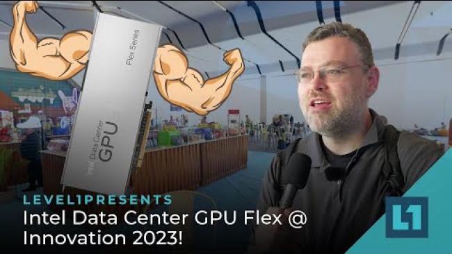 Embedded thumbnail for Checking Out Intel Data Center GPU Flex @ Innovation 2023!