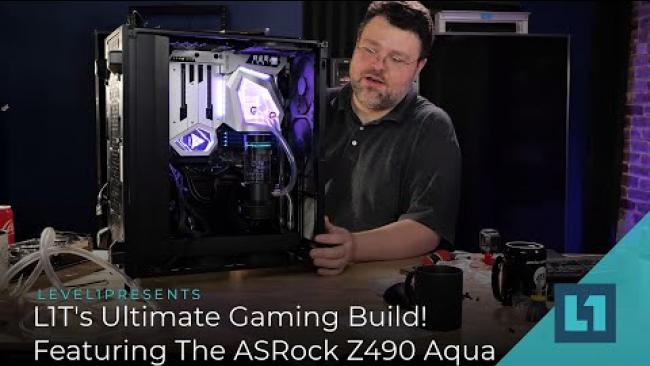 Embedded thumbnail for L1T&amp;#039;s Ultimate Intel Gaming Build! Featuring The ASRock Z490 Aqua