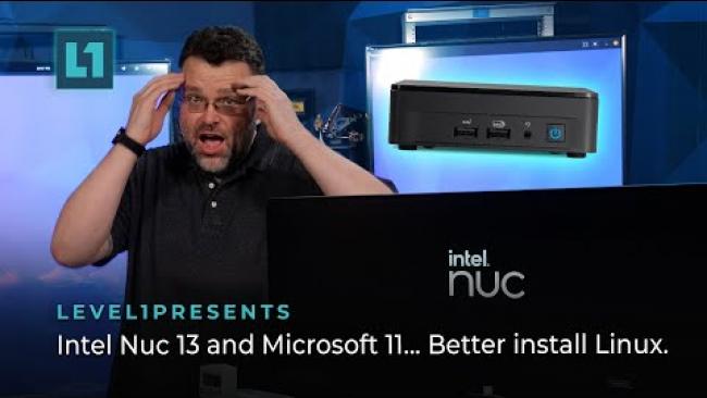 Embedded thumbnail for Intel NUC 13 and Microsoft 11... Better install Linux