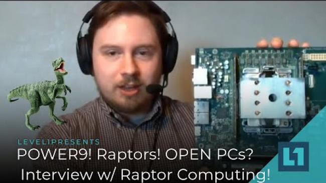 Embedded thumbnail for POWER9 &amp;amp; Raptors? Oh my! - TalosII Talk &amp;amp; Interview w/ Raptor Computing Systems