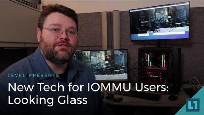 Embedded thumbnail for New Tech for IOMMU Users: Looking Glass (Headless Passthrough)