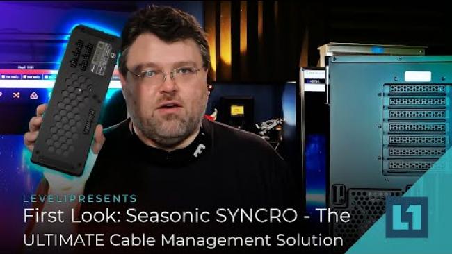 Embedded thumbnail for First Look: Seasonic SYNCRO Q704 - The ULTIMATE Cable Management Solution