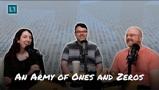 Embedded thumbnail for The Level1 Show July 23 2024: An Army of Ones and Zeroes