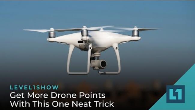 Embedded thumbnail for The Level1 Show June 9 2023: Get More Drone Points With This One Neat Trick