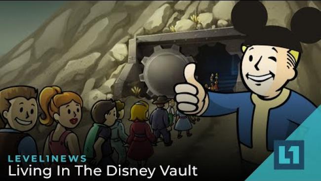 Embedded thumbnail for Level1 News February 25 2022: Living In The Disney Vault